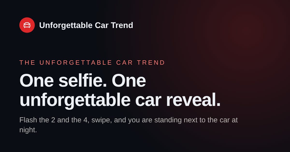 Unforgettable Car Trend AI: Make the 24 Car Trend From One Selfie